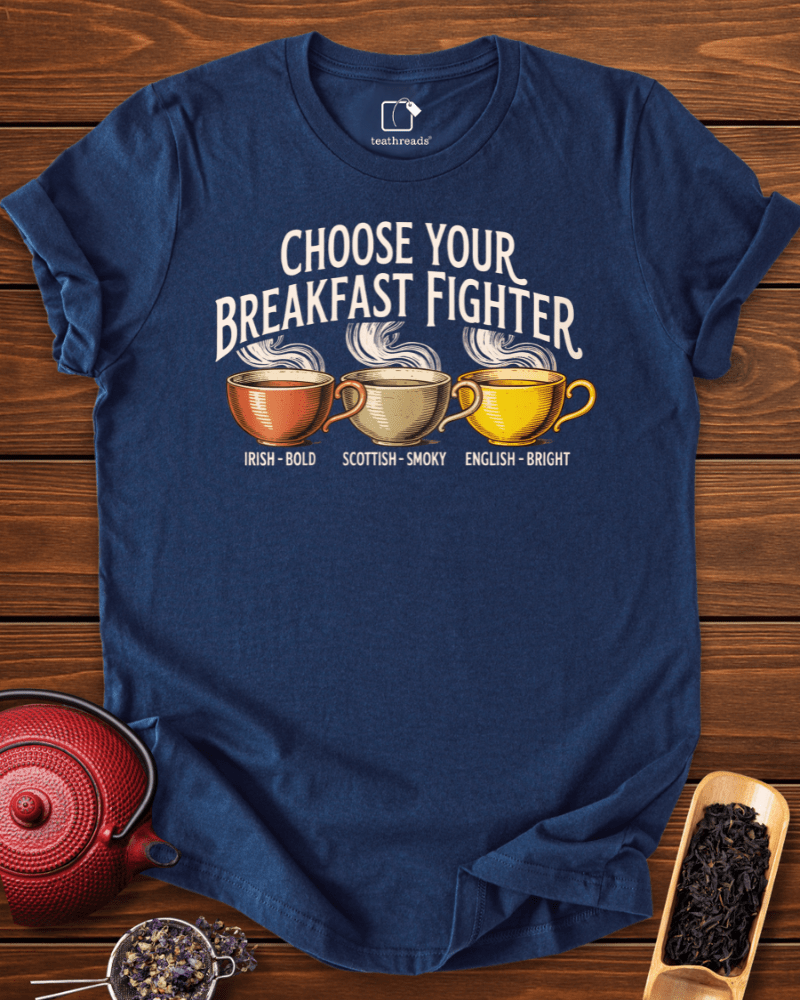 Choose Your Breakfast Tea Tee