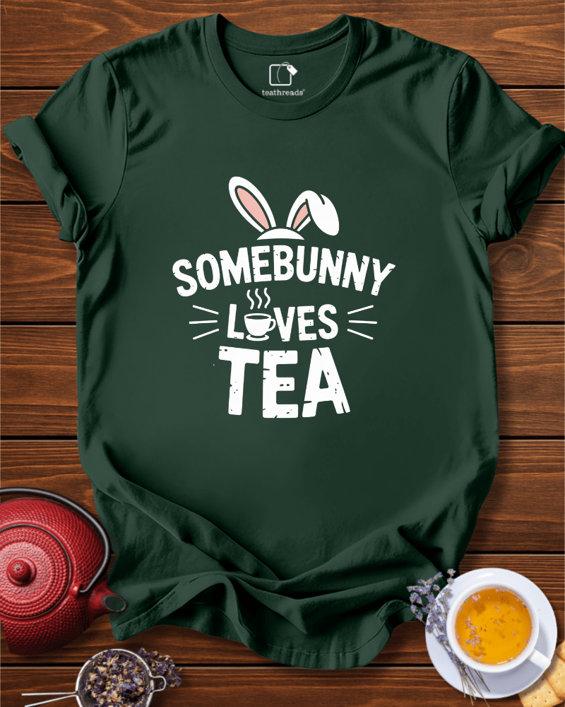Somebunny Loves Tea Tee
