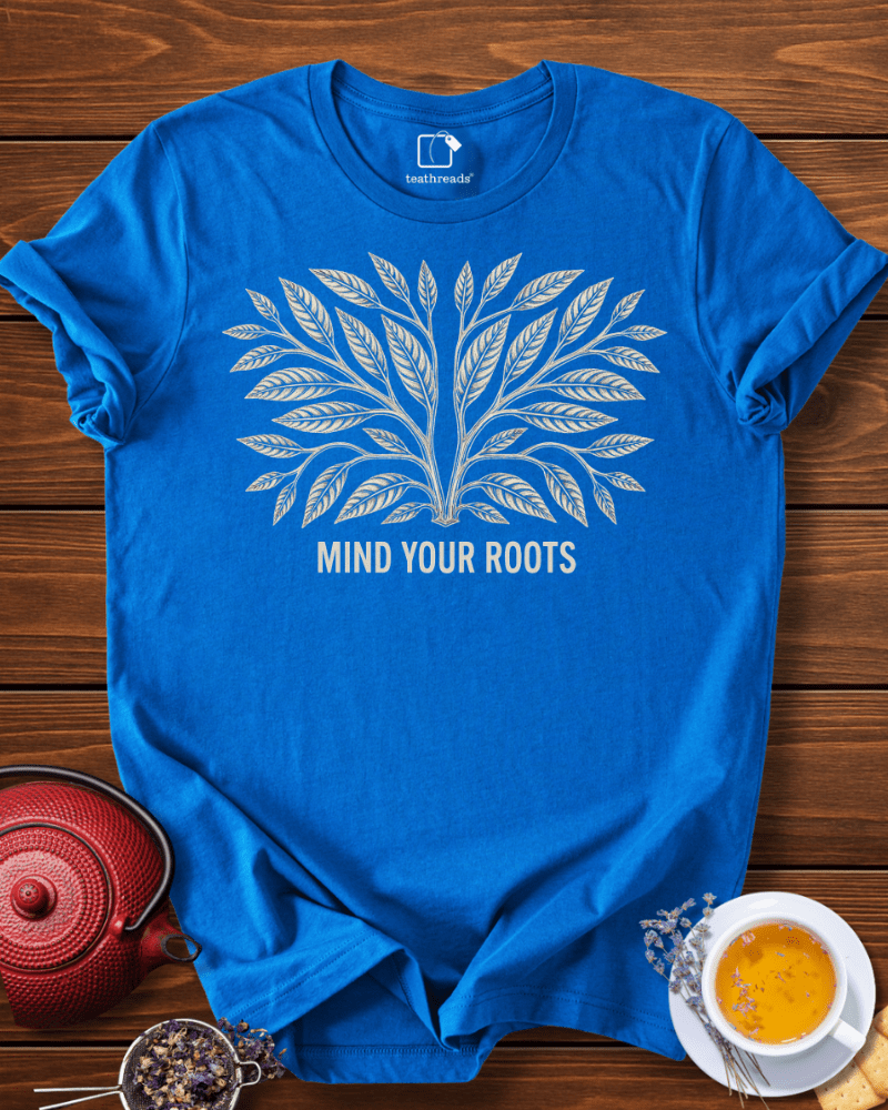 Mind Your Roots Tee