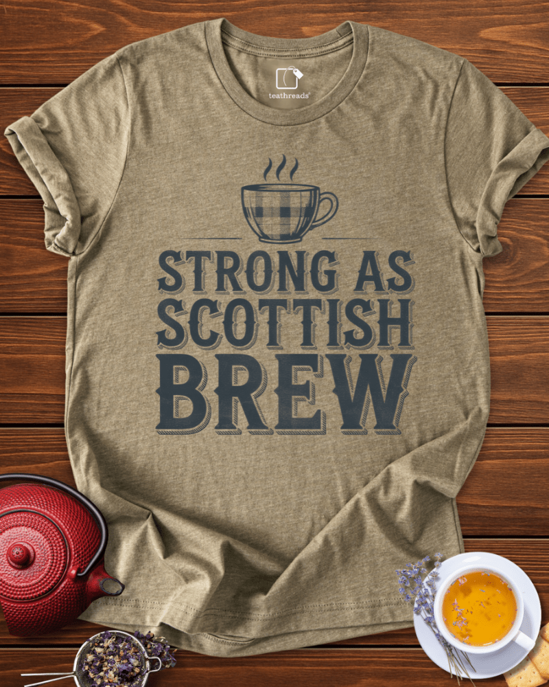 Strong as Scottish Brew Tee