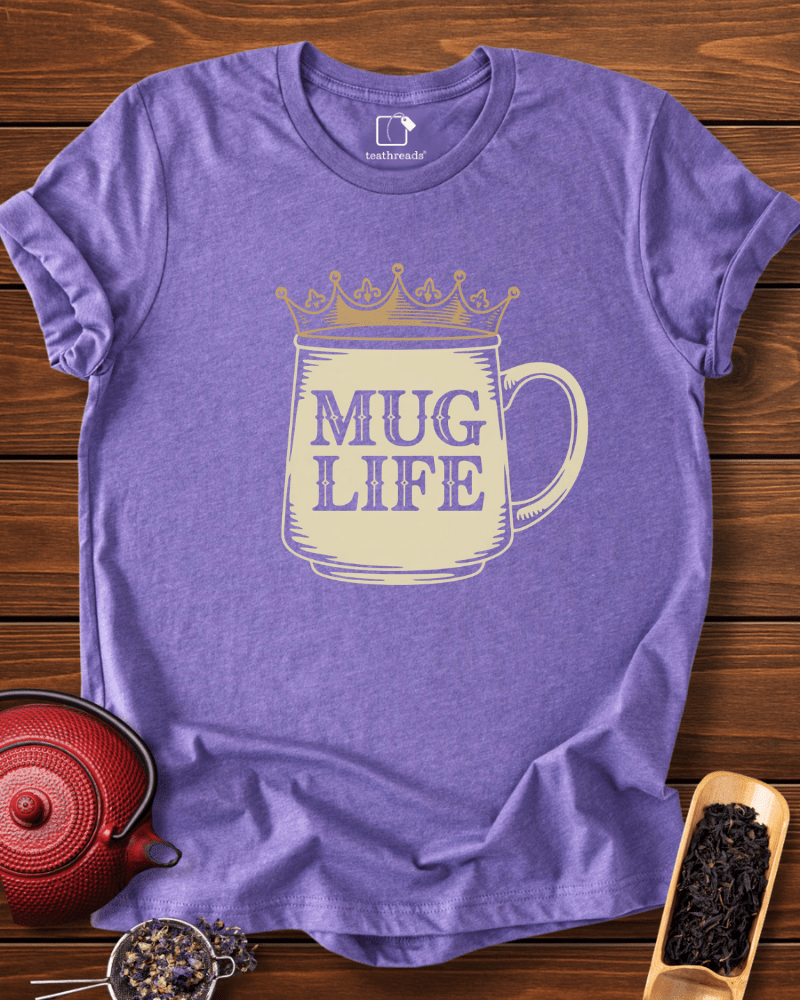 Mug Life Tee
