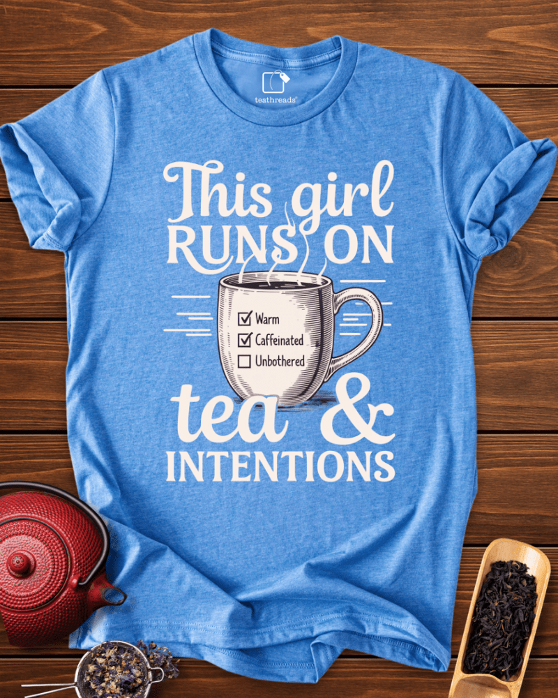This Girl Runs on Tea Tee