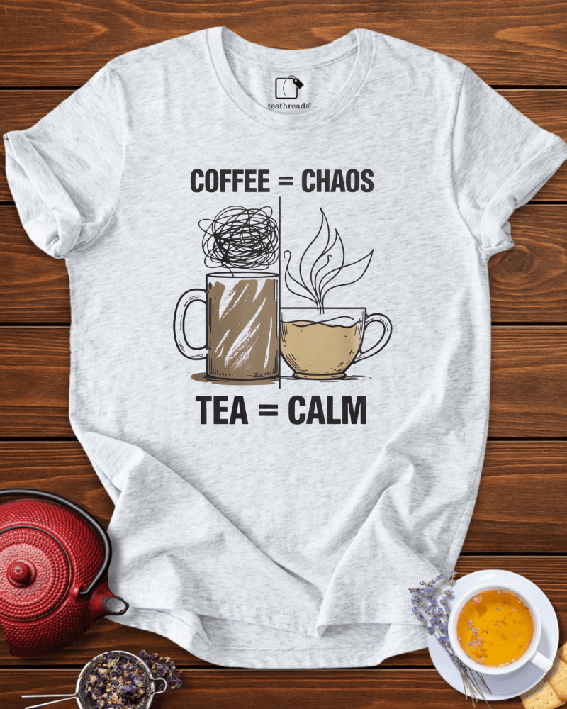Coffee Chaos, Tea Calm Tee
