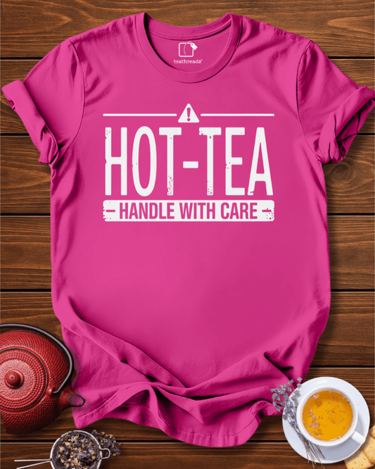 Hot-Tea-Handle with Care Tee