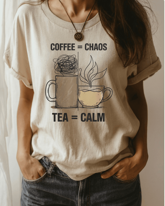 Coffee Chaos, Tea Calm Tee