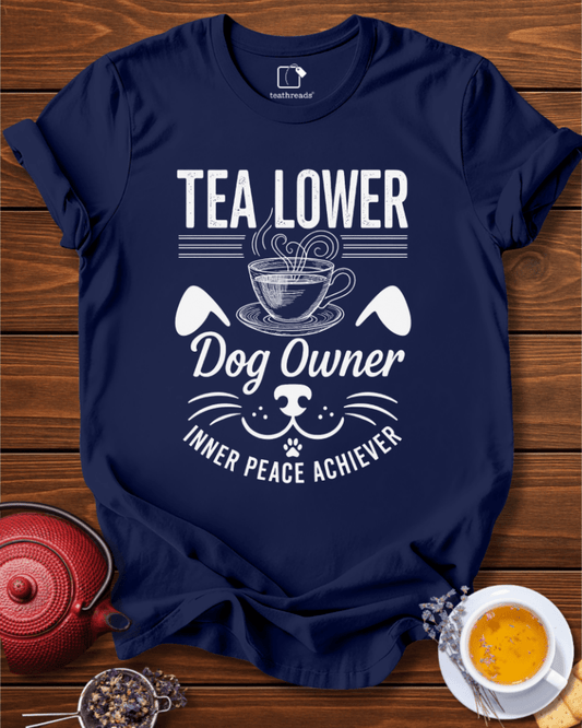 Tea Lover Dog Owner  Tee