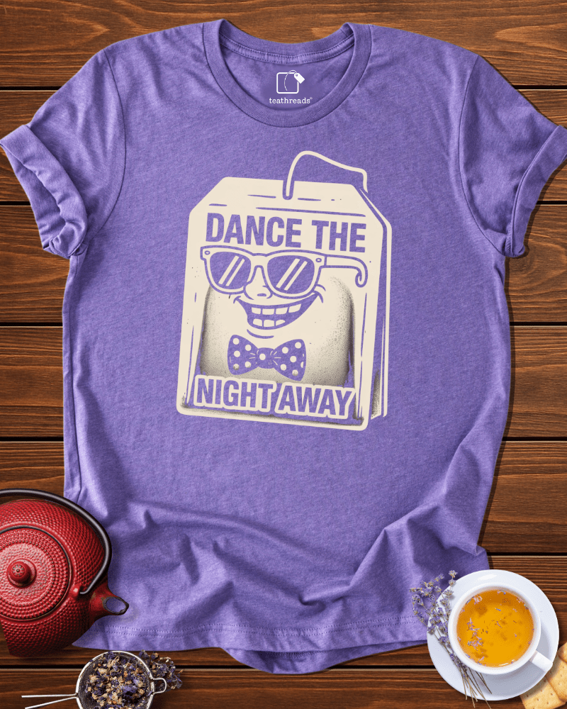 Dance the Night Away Tee