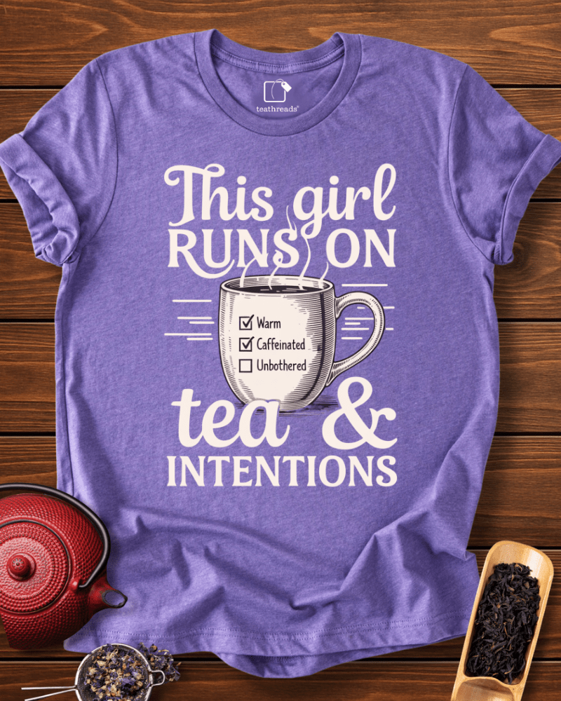 This Girl Runs on Tea Tee