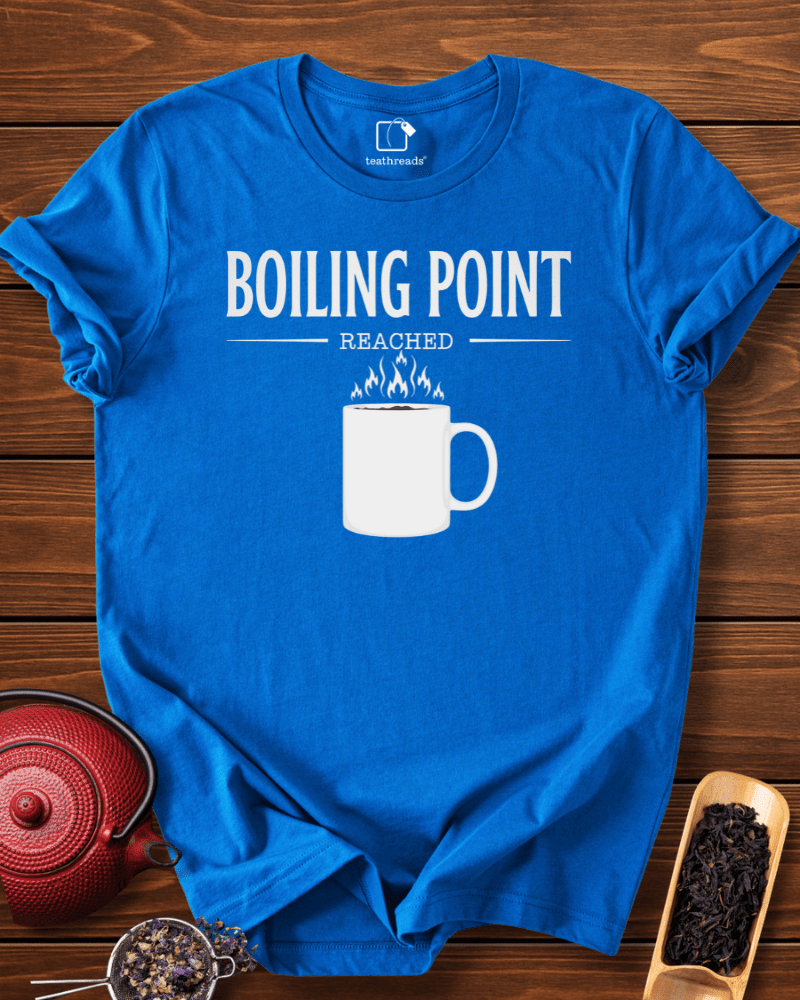 Boiling Point Reached Tee