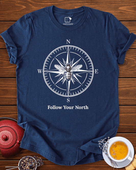 Follow Your North Tee