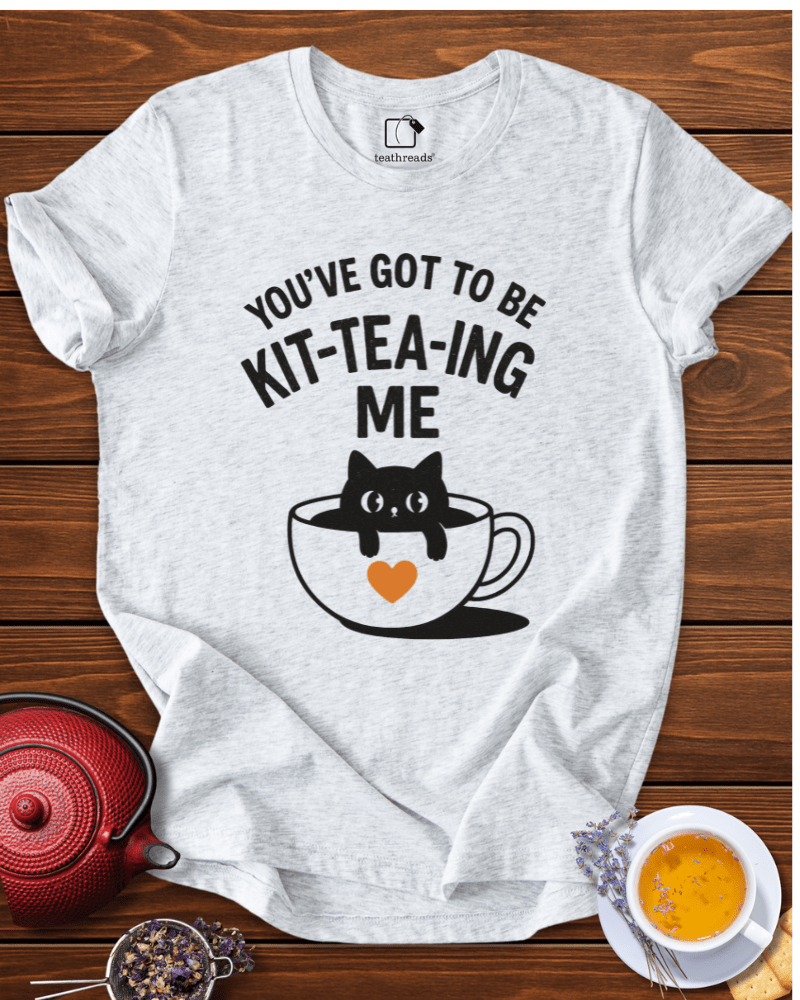Jus Kit-tea-ing Tee