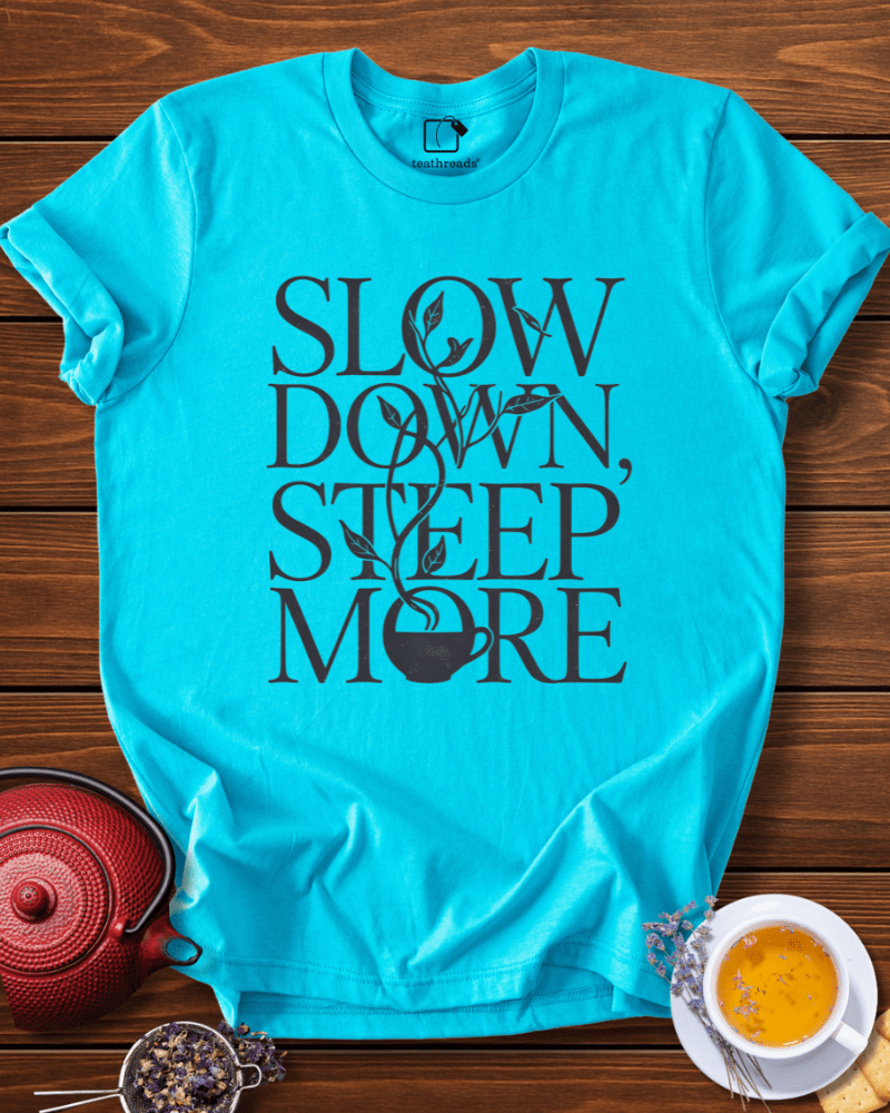 Slow Down, Steep. More Tee