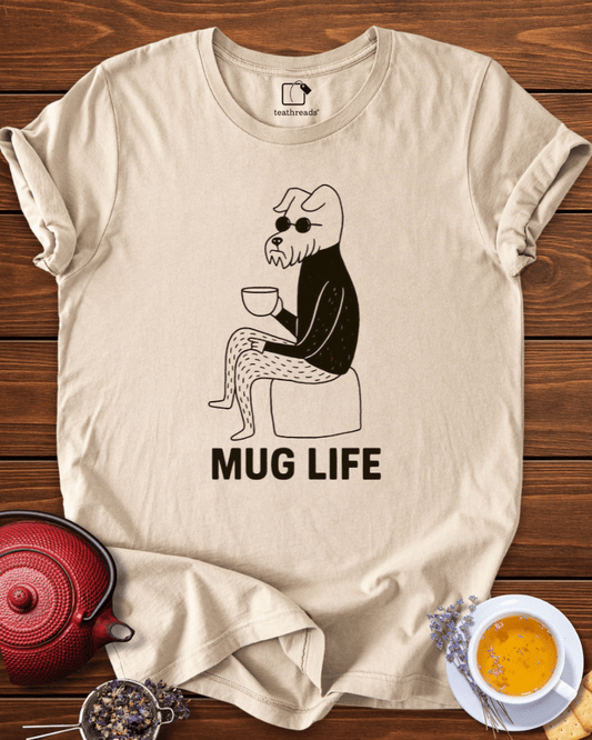 Mug Life Tee