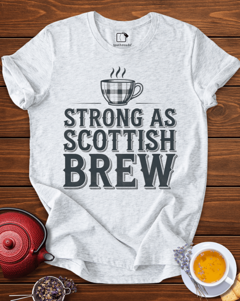 Strong as Scottish Brew Tee