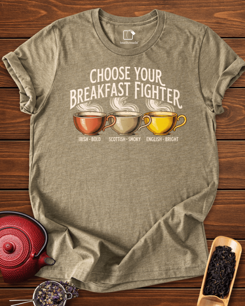 Choose Your Breakfast Tea Tee