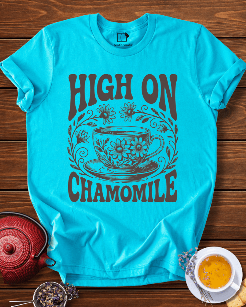 High on Chamomile  Tee