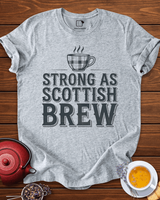 Strong as Scottish Brew Tee