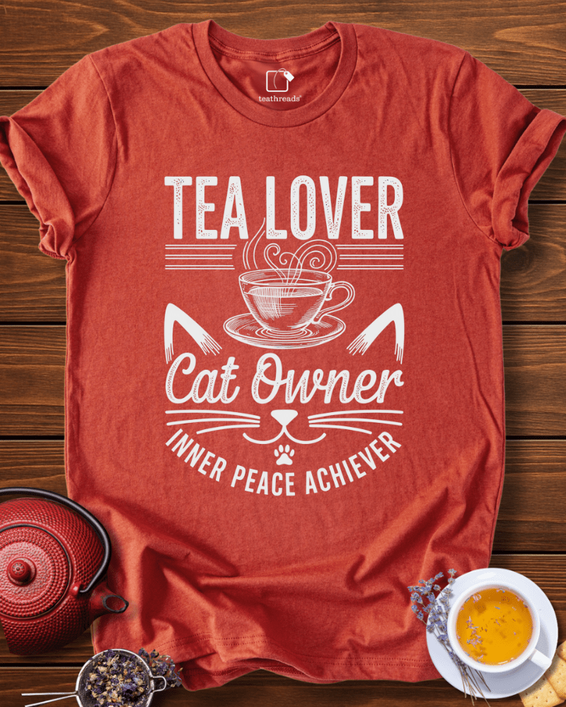 Tea Lover Cat Owner  Tee