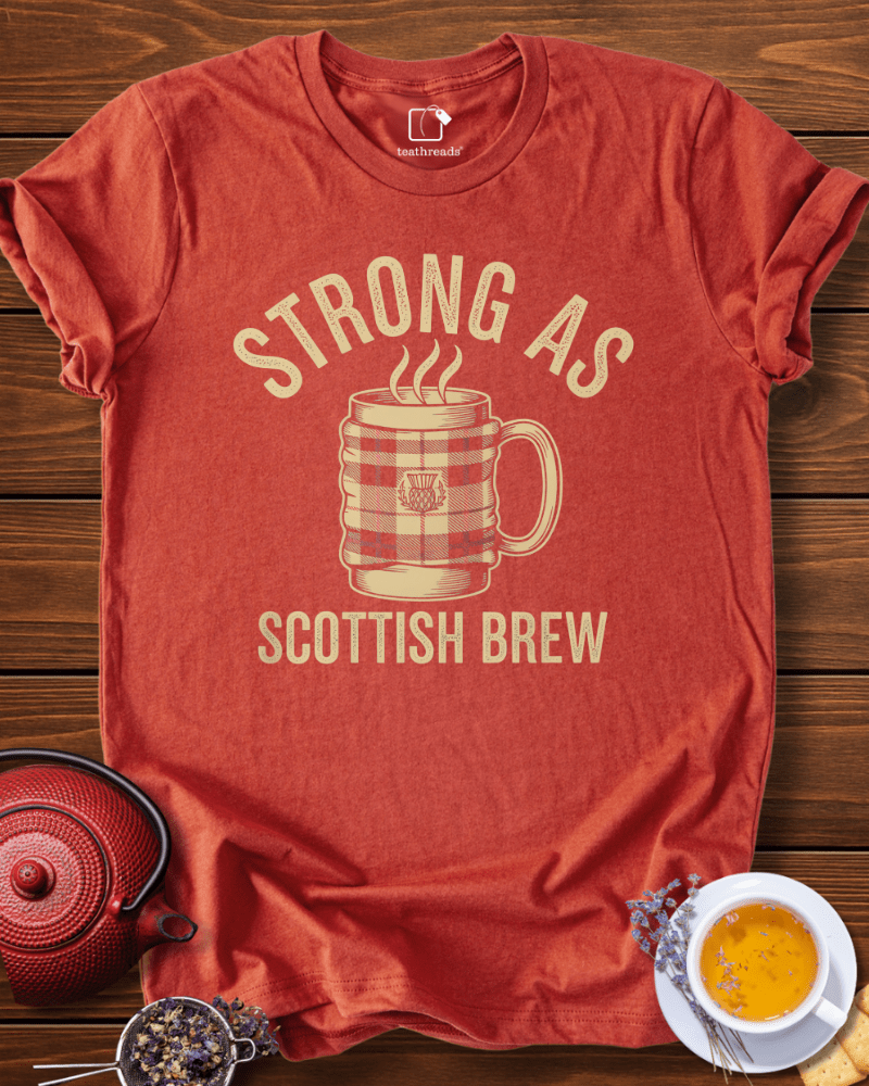 Strong as Scottish Brew Tee