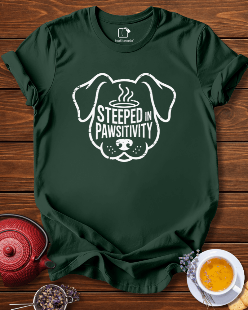 Steeped in Powsitivity  Tee