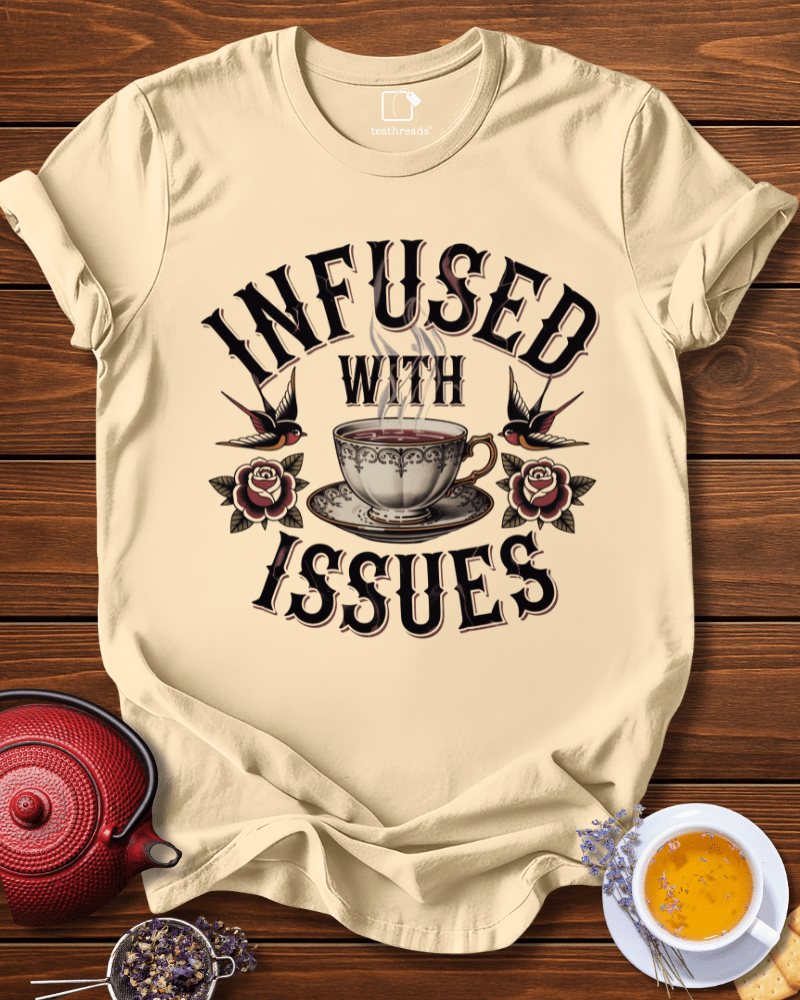 Infused with Issues Tee