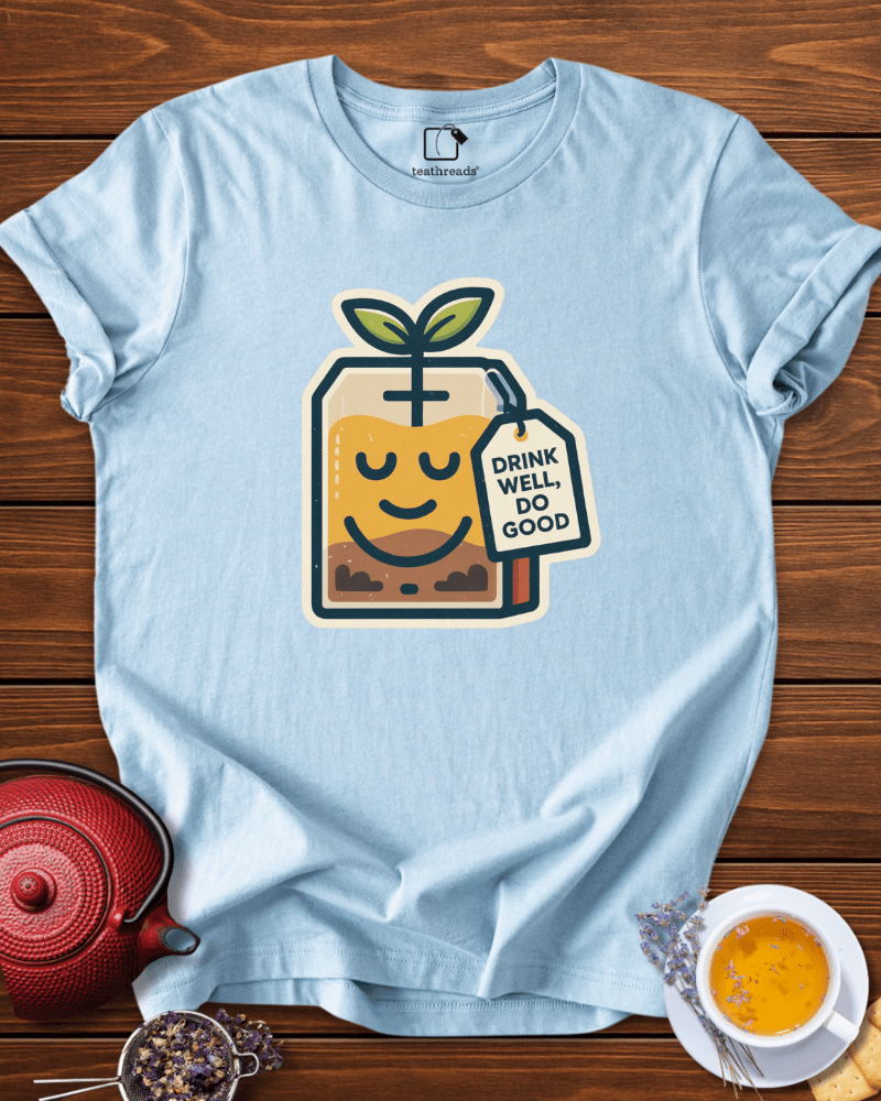 Drink Well Do Good Tee