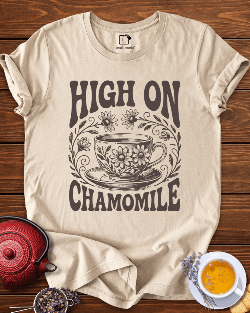 High on Chamomile  Tee