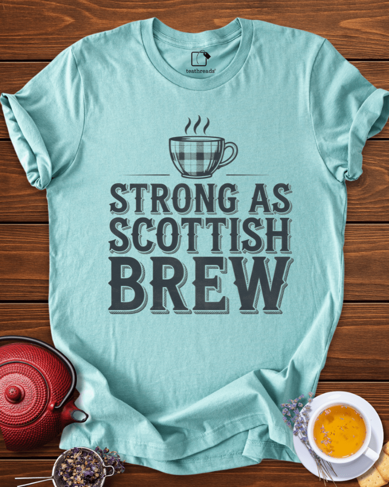 Strong as Scottish Brew Tee
