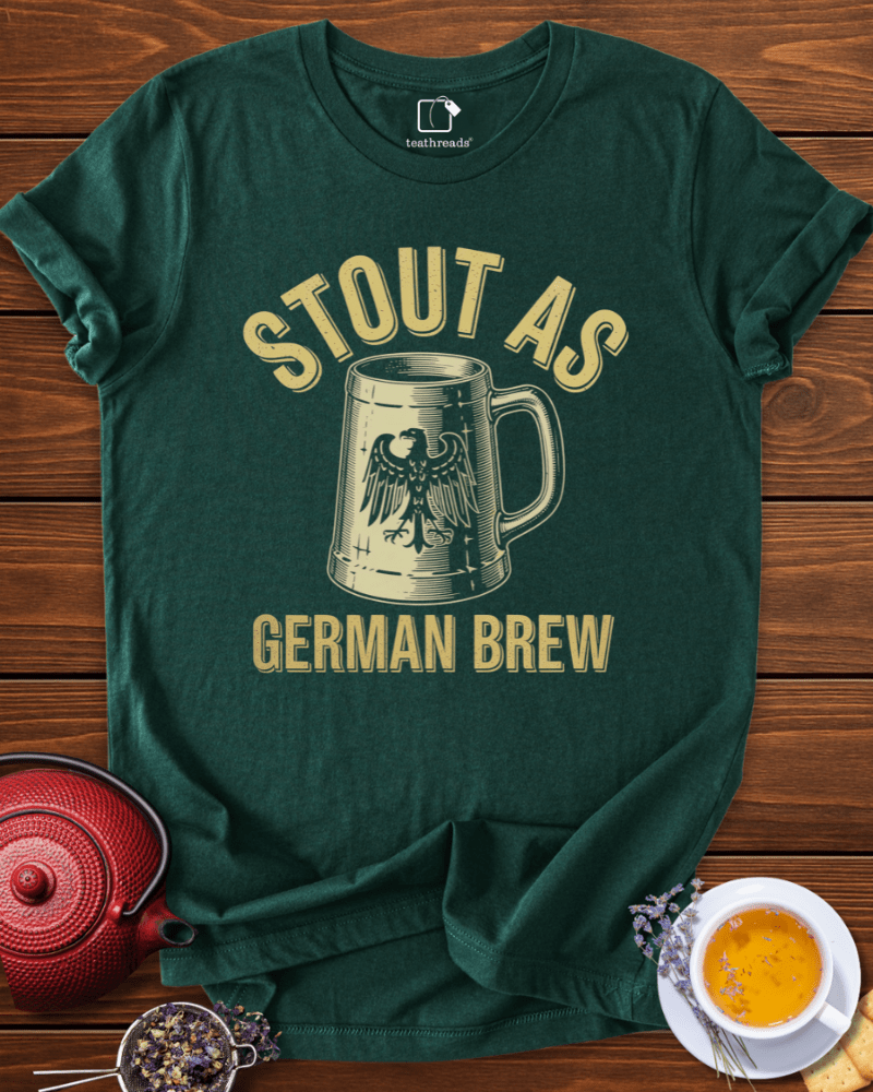 Stout as German Brew Tee