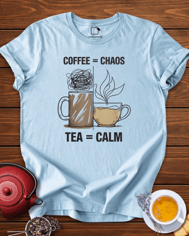 Coffee Chaos, Tea Calm Tee