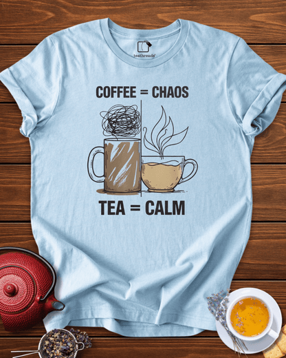 Coffee Chaos, Tea Calm Tee