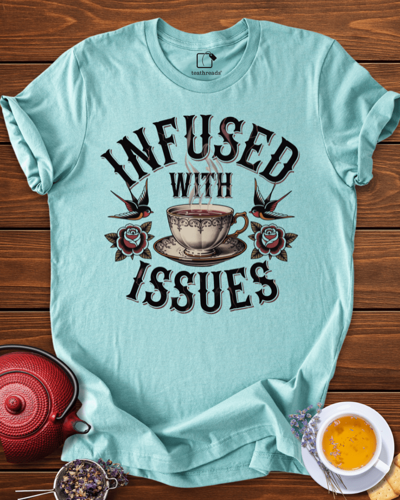 Infused with Issues Tee
