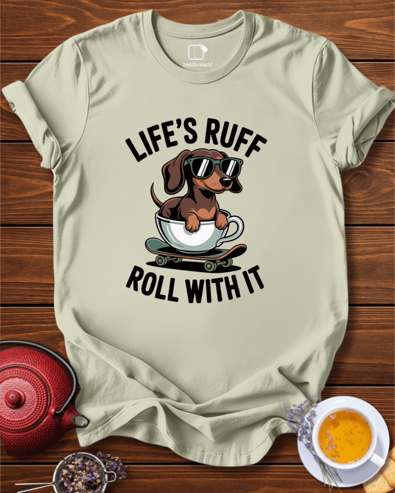 Life´s Ruff Tee