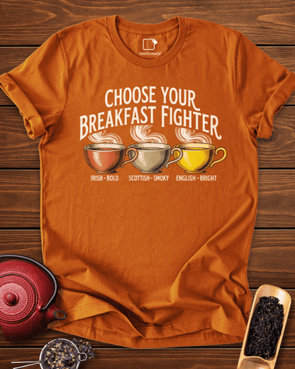 Choose Your Breakfast Tea Tee
