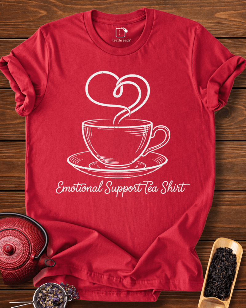 Emotional Support Tea Shirt Tee