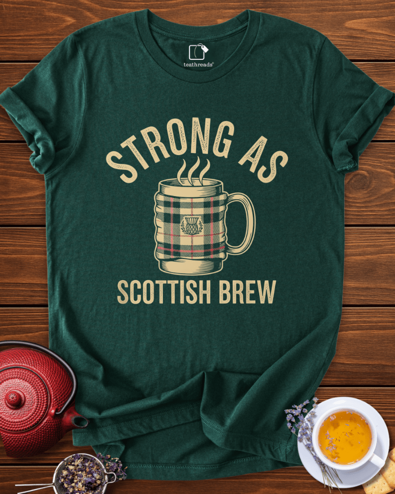 Strong as Scottish Brew Tee