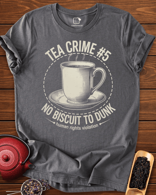 Tea Crime #5 Tee