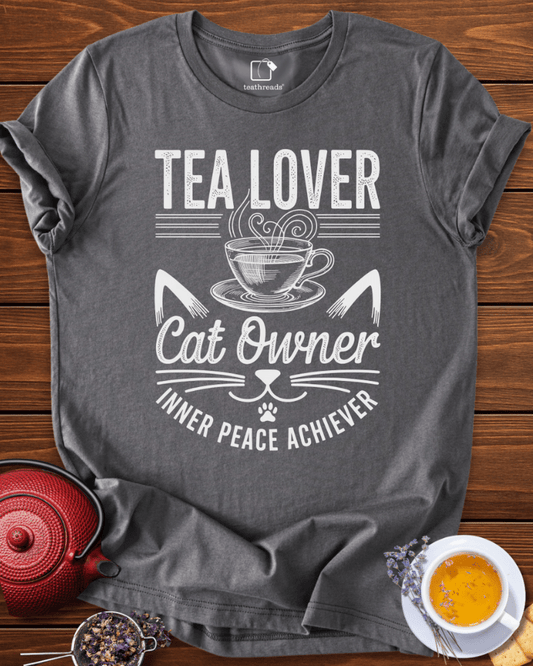 Tea Lover Cat Owner  Tee
