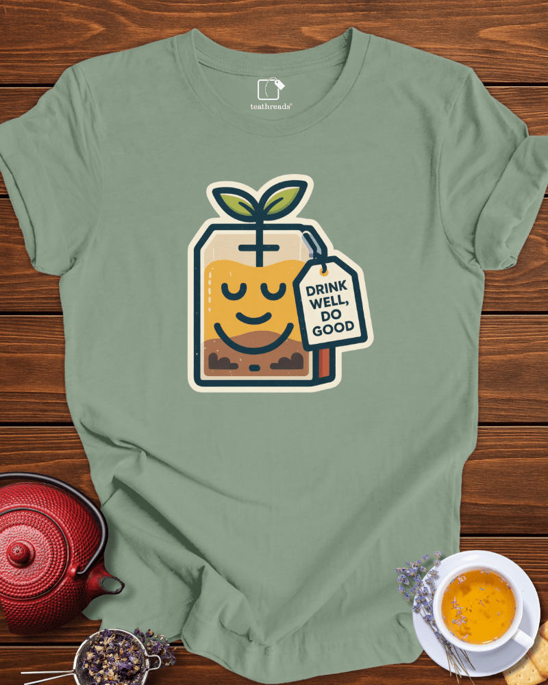 Drink Well Do Good Tee