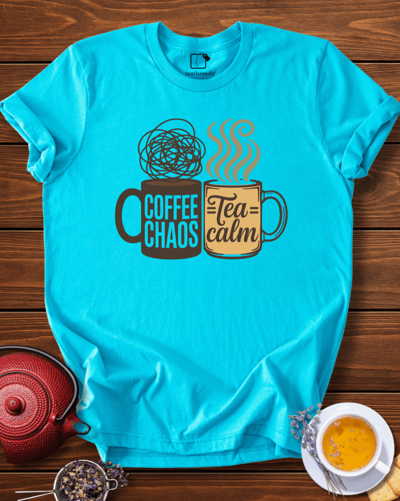 Coffee Chaos, Tea Calm Tee