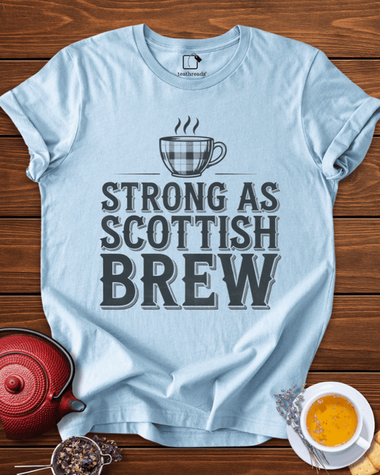 Strong as Scottish Brew Tee