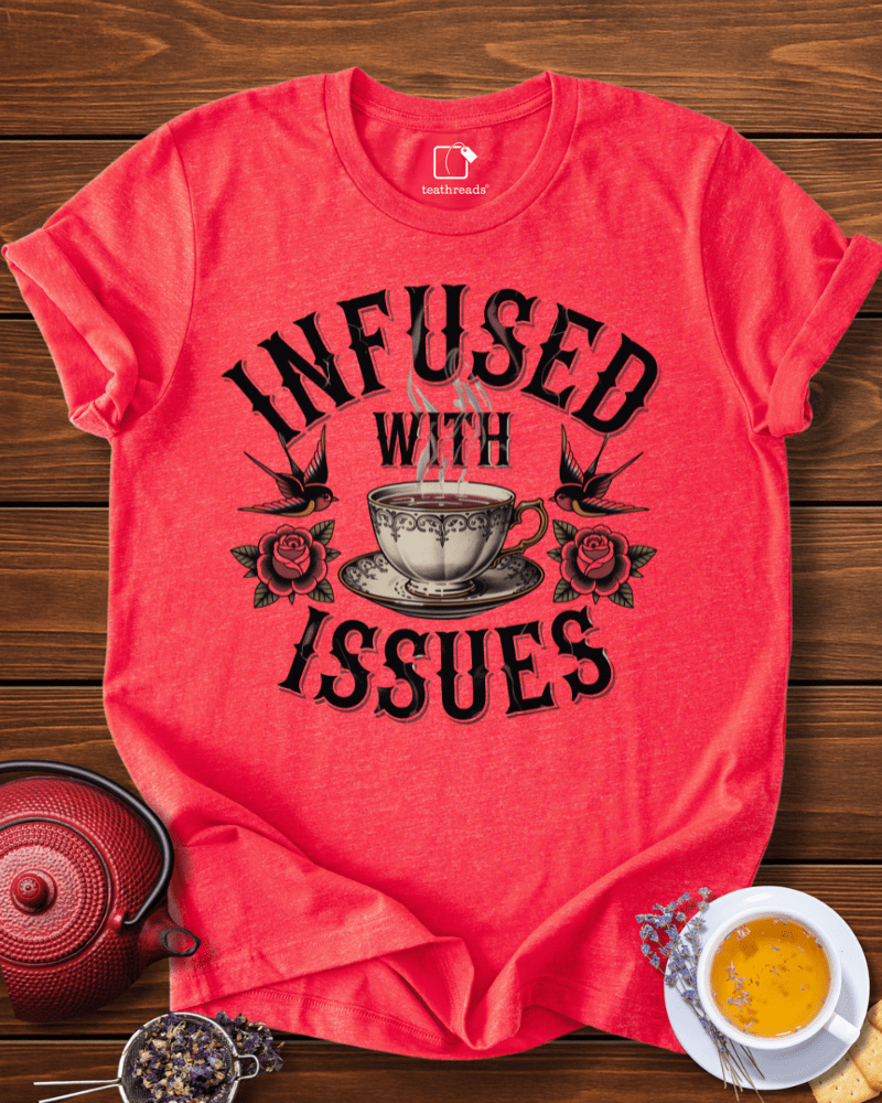 Infused with Issues Tee