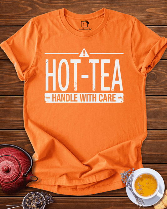 Hot-Tea-Handle with Care Tee