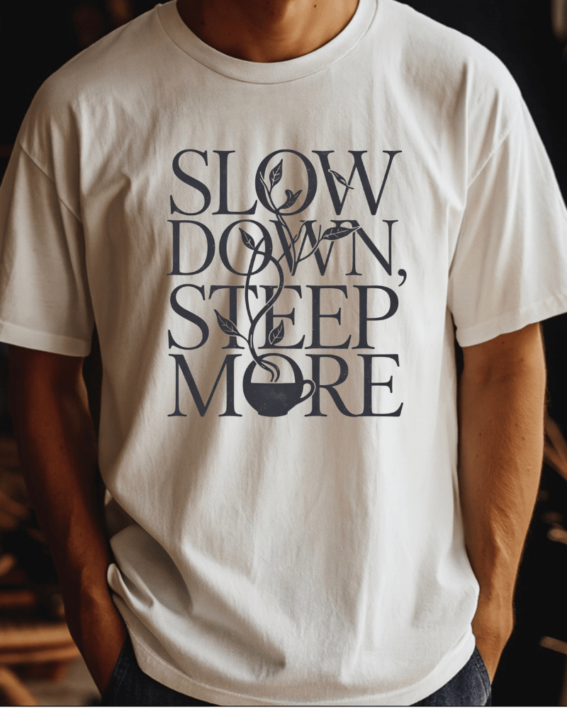 Slow Down, Steep. More Tee