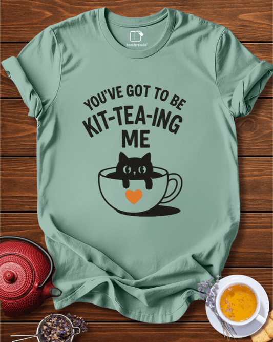 Jus Kit-tea-ing Tee